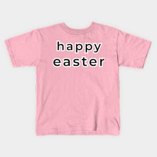 happy easter Kids T-Shirt